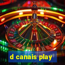 d canais play